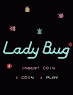 Lady Bug-Universal