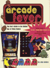 arcade fever by John Sellers