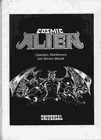 Cosmic Alien (Universal)-Operation,Maintenance and Service Manual