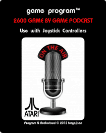 The Atari 2600 game by game Podcast