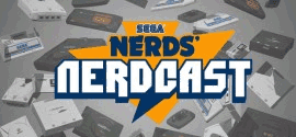 Sega Nerds Nerdcast